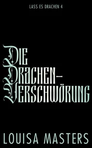Die Drachen-Verschwörung