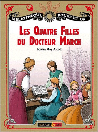 Les Quatre Filles du docteur March Tome 1 Les quatre filles du docteur March