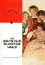 Louisa May Alcott - Les quatre filles du docteur March.