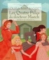 Louisa May Alcott - Les quatre filles du docteur March.