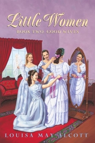 Louisa May Alcott - Little Women Book Two Complete Text - Little Women Book 2.