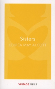 Louisa May Alcott - Sisters.