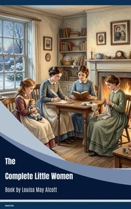 The Complete Little Women