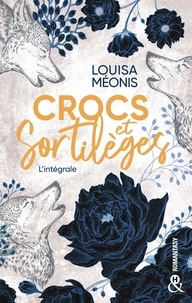 Louisa Méonis - Crocs et sortilèges.