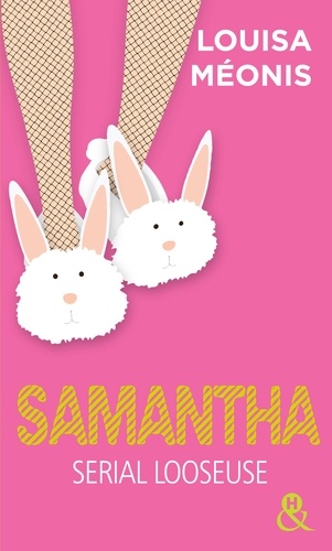 Samantha - L'intégrale. Serial looseuse