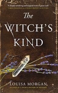 Louisa Morgan - The Witch's Kind.