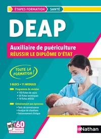 Auxiliaire de puériculture Réussir le diplôme d'Etat DEAP