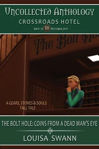 The Bolt Hole: Coin from a Dead Man's Eyes