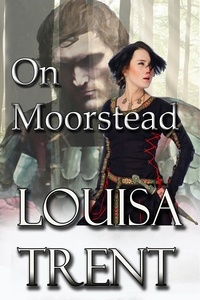  Louisa Trent - On Moorstead.