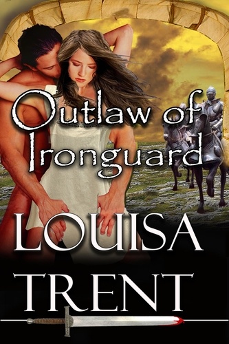  Louisa Trent - Outlaw of Ironguard - Anarchy Tales, #2.