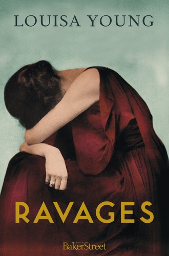 Louisa Young - Ravages.