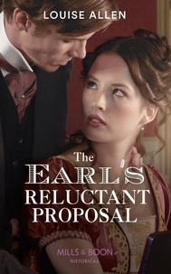 Louise Allen - The Earl's Reluctant Proposal.