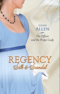 Louise Allen - The Officer and the Proper Lady.