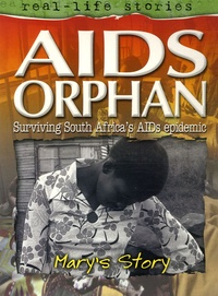 Louise Armstrong - Aids orphan - Mary's Story.