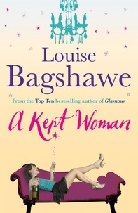 Louise Bagshawe - A Kept Woman.