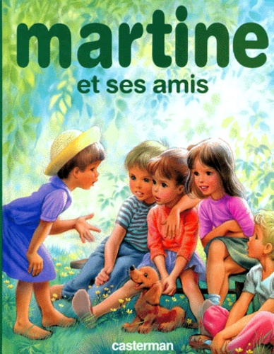 Louise Bienvenu-Brialmont et Marcel Marlier - Martine et ses amis - 8 récits.