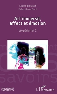 Louise Boisclair - Art immersif, affect et émotion - L'expérientiel 1.