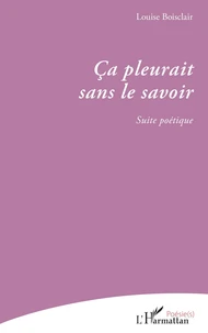 Ca pleurait sans le savoir