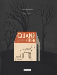 Quand j’étais chien