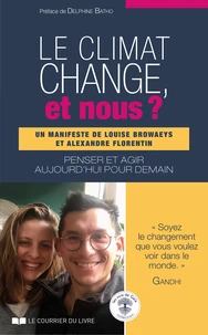 Le climat change et nous