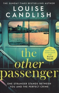 Louise Candlish - The other passenger.