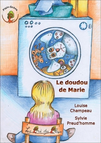 Louise Champeau - Le doudou de Marie.