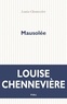 Louise Chennevière - Mausolée.