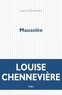 Louise Chennevière - Mausolée.