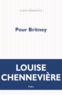 Louise Chennevière - Pour Britney.