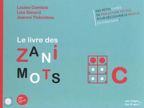 Le livre des Zanimots  C, le livre de la Coccinelle - Braille