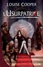 Louise Cooper - L'Usurpatrice - La Porte du Chaos, T2.