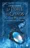 Louise Cooper - La Porte du Chaos  : L'intégrale.