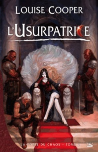 Louise Cooper - La Porte du Chaos Tome 2 : L'Usurpatrice.