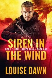  Louise Dawn - Siren in the Wind - Mobile Intelligence Team, #1.