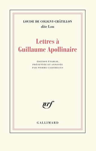 Lettres à Guillaume Apollinaire