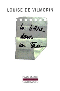 Louise de Vilmorin - la lettre dans un taxi.