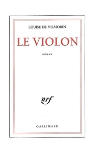 Louise de Vilmorin - Le Violon.