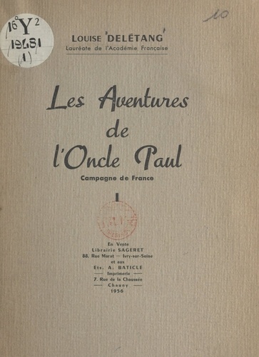 Les aventures de l'Oncle Paul (1). Campagne de France