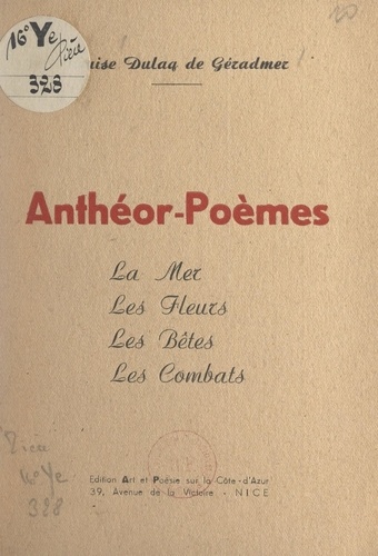 Anthéor-poèmes. La mer, les fleurs, les bêtes, les combats