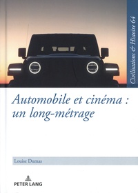 Louise Dumas - Automobile et cinéma : un long-métrage - Une étude du motif de l'automobile à l'exemple du cinéma allemand.