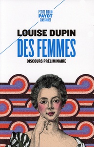 Téléchargement gratuit d'ebooks d'anglais Des femmes  - Discours préliminaire 9782228931168 DJVU par Louise Dupin, Frédéric Marty