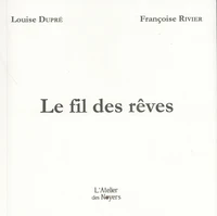 Le fil des rêves