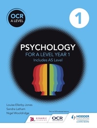 Louise Ellerby-Jones et Sandra Latham - OCR Psychology for A Level Book 1.