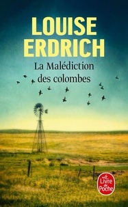 Louise Erdrich - La malédiction des colombes.
