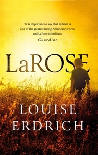 Louise Erdrich - LaRose.