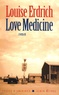 Louise Erdrich - Love Medicine.