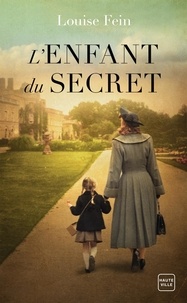 Louise Fein - L'enfant du secret.