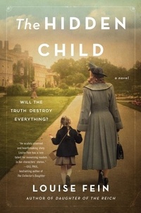 Louise Fein - The Hidden Child - A Novel.