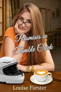 Promises in Tumble Creek