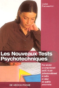 Louise Franceschini - Les Nouveaux Tests Psychotechniques.